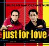 Just for love